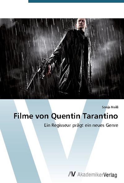 Filme von Quentin Tarantino - Sonja Neiß