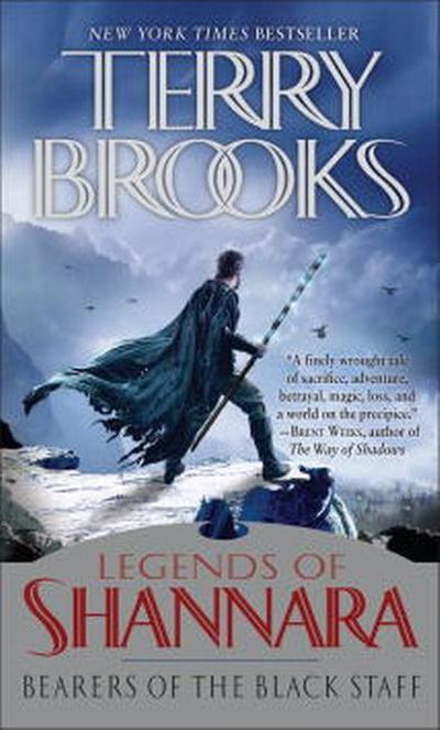 Bearers of the Black Staff: Legends of Shannara (Pre-Shannara: Legends of Shannara, Band 1)