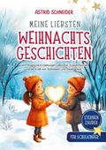 Sternenzauber: Meine liebsten Weihnachtsgeschichte