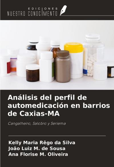 Análisis del perfil de automedicación en barrios de Caxias-MA