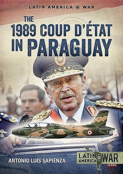 The 1989 Coup d’Étát in Paraguay