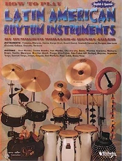 How to Play Latin American Rhythm Instruments