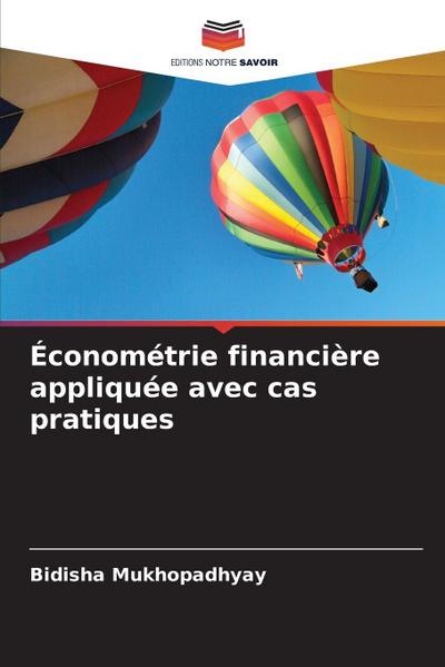 Économétrie financière appliquée avec cas pratiques