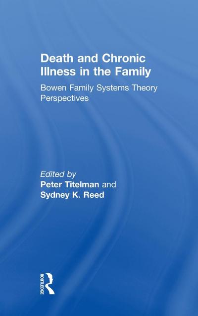 Death and Chronic Illness in the Family