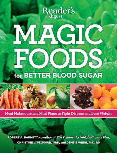 Magic Foods: Simple Changes You Can Make to Supercharge Your Energy, Lose Weight and Live Longer