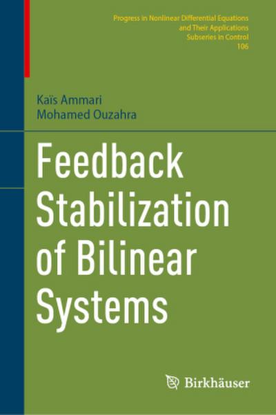 Feedback Stabilization of Bilinear Systems