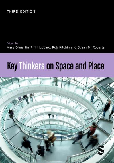 Key Thinkers on Space and Place