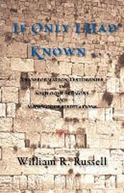 If Only I Had Known . . .