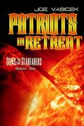 Patriots in Retreat (Sons of the Starfarers, #6)