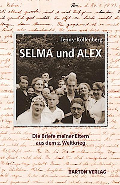 Kollenberg, J: SELMA und ALEX
