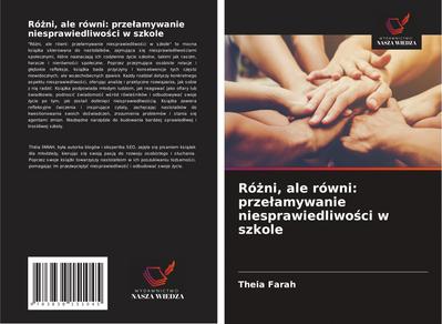 Ró¿ni, ale równi: prze¿amywanie niesprawiedliwo¿ci w szkole