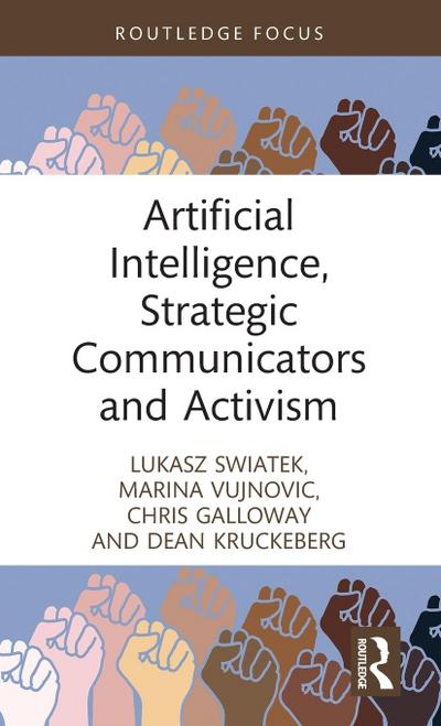 Artificial Intelligence, Strategic Communicators and Activism