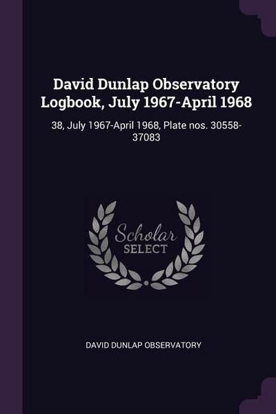 David Dunlap Observatory Logbook, July 1967-April 1968