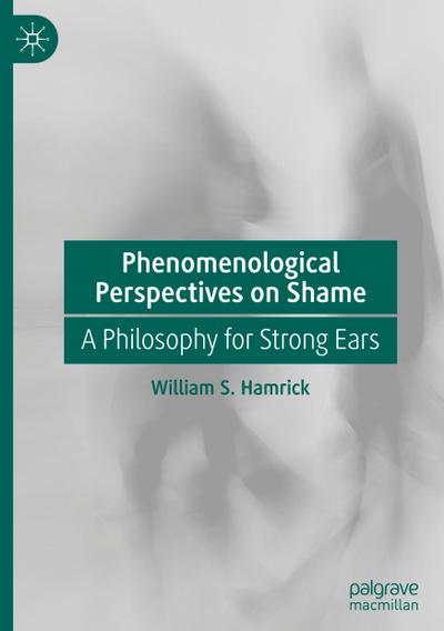 Phenomenological Perspectives on Shame