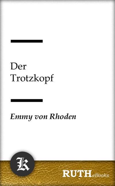 Der Trotzkopf