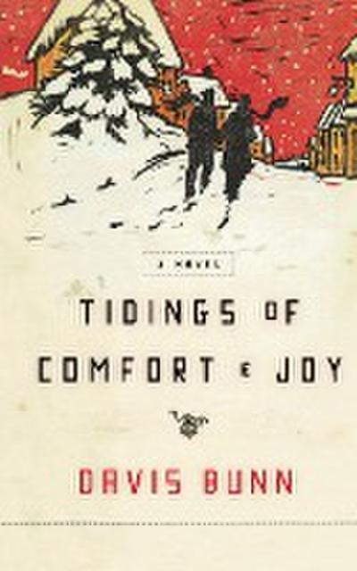 Tidings of Comfort and Joy