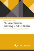 Philosophische Bildung und Didaktik
