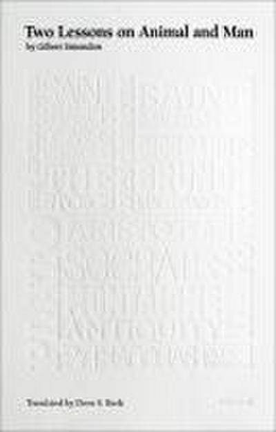 Two Lessons on Animal and Man