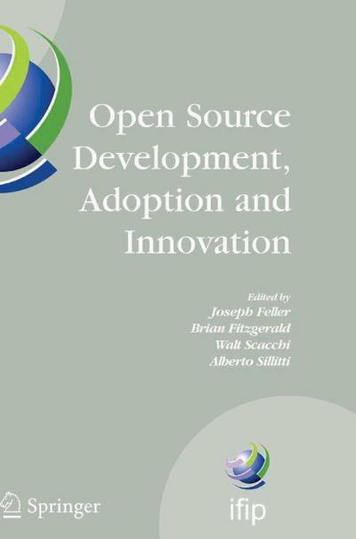 Open Source Development, Adoption and Innovation