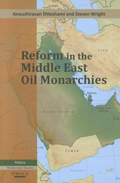 Ehteshami, A: Reform in the Middle East Oil Monarchies