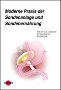 Moderne Praxis der Sondenanlage und Sondenernährung