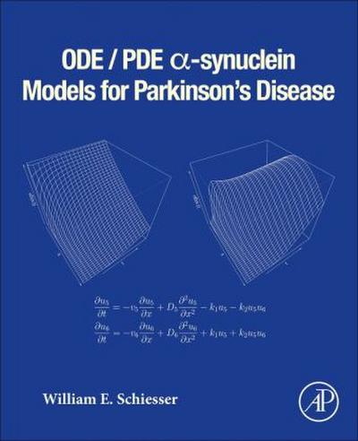 ODE/PDE ?-synuclein Models for Parkinson’s Disease