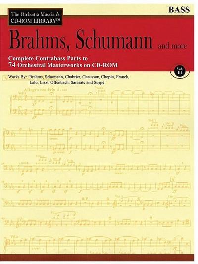 Brahms, Schumann and More: The Orchestra Musician’s CD-ROM Library Vol. III