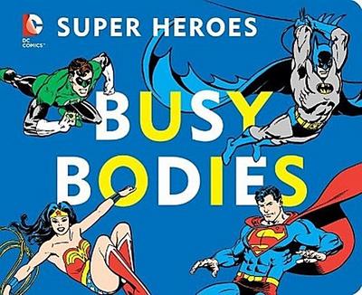 DC Super Heroes: Busy Bodies, 7