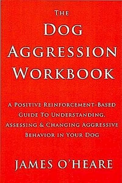 Dog Aggression Workbook