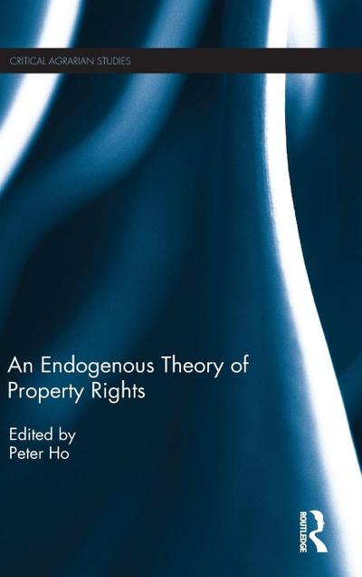 An Endogenous Theory of Property Rights