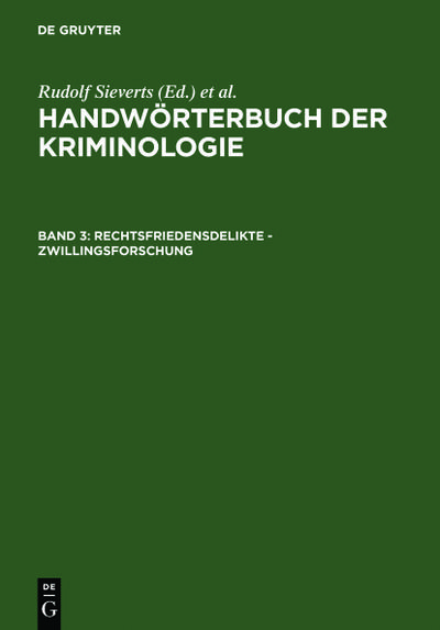 Rechtsfriedensdelikte - Zwillingsforschung
