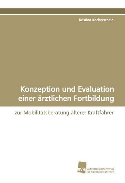Konzeption und Evaluation einer ärztlichen Fortbildung