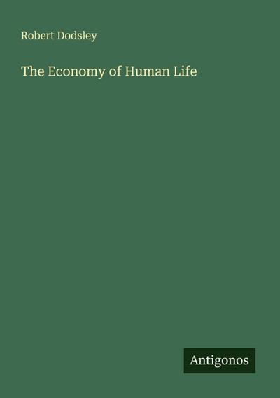 The Economy of Human Life