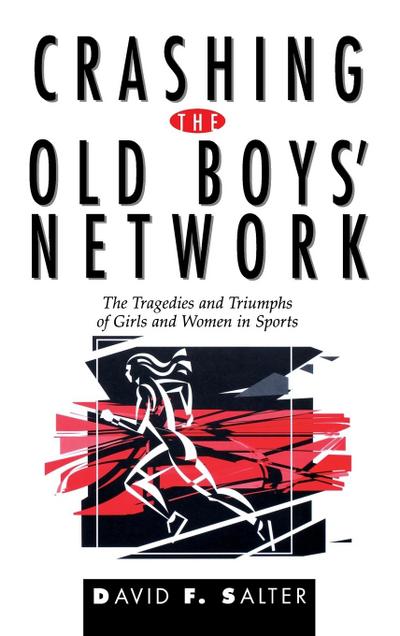 Crashing the Old Boys’ Network