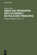 Über die Prinzipien des Schönen / De pulchrii prin