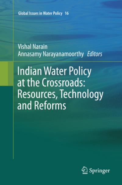 Indian Water Policy at the Crossroads: Resources, Technology and Reforms