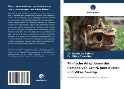 Filmische Adaptionen der Romane von Lahiri, Jane Austen und Vikas Swarup