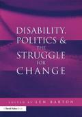 Disability, Politics and the Struggle for Change