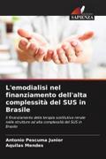 L’emodialisi nel finanziamento dell’alta complessità del SUS in Brasile