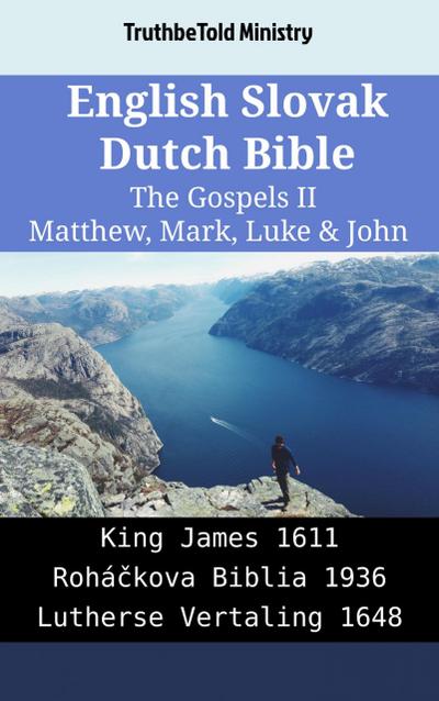 English Slovak Dutch Bible - The Gospels II - Matthew, Mark, Luke & John