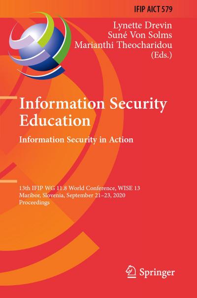 Information Security Education. Information Security in Action