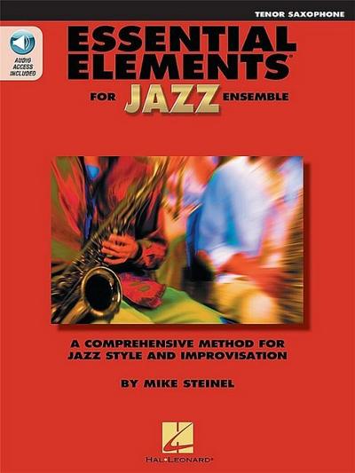Essential Elements for Jazz Ensemble a Comprehensive Method for Jazz Style and Improvisation