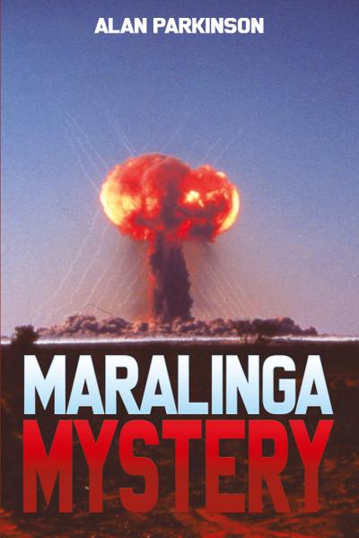 Maralinga Mystery