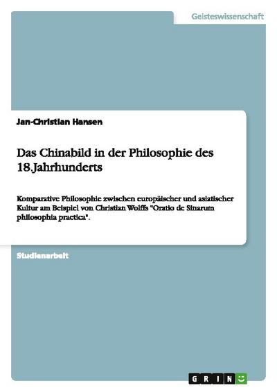 Das Chinabild in der Philosophie des 18.Jahrhunderts