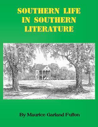 Southern Life in Southern Literature