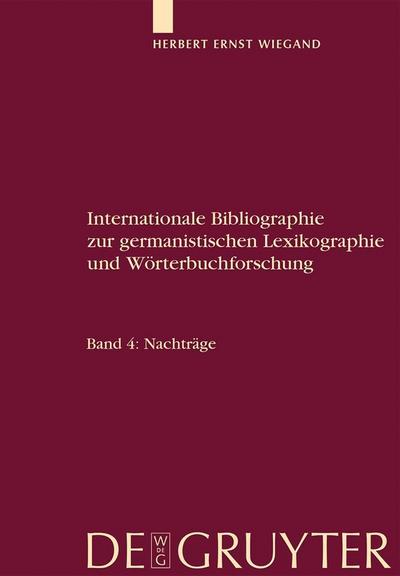 Internationale Bibliographie zur germanistischen Lexikographie und Wörterbuchforschung