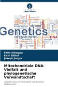 Mitochondriale DNA-Vielfalt und phylogenetische Ve