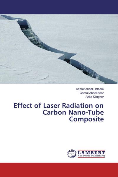 Effect of Laser Radiation on Carbon Nano-Tube Composite