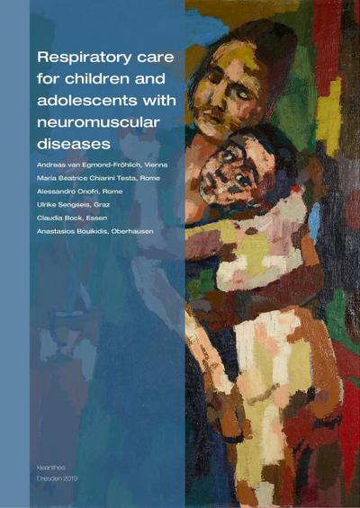 Respiratory care for children and adolescents with neuromuscular diseases