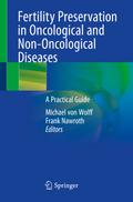 Fertility Preservation in Oncological and Non-Oncological Diseases